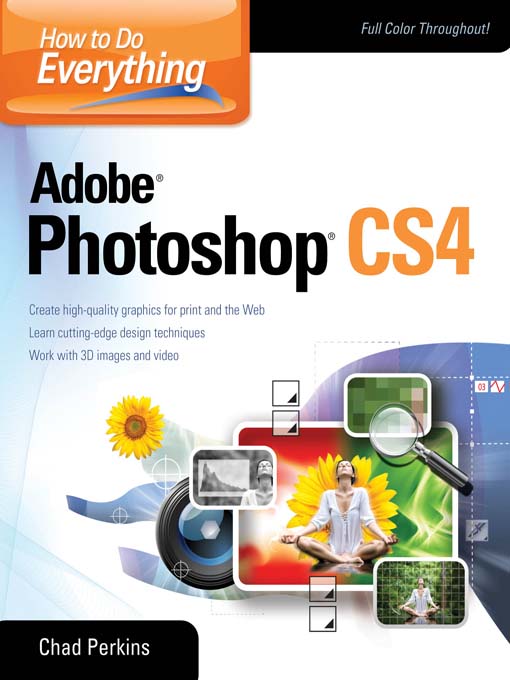 Title details for How to Do Everything Adobe Photoshop CS4 by Chad Perkins - Available